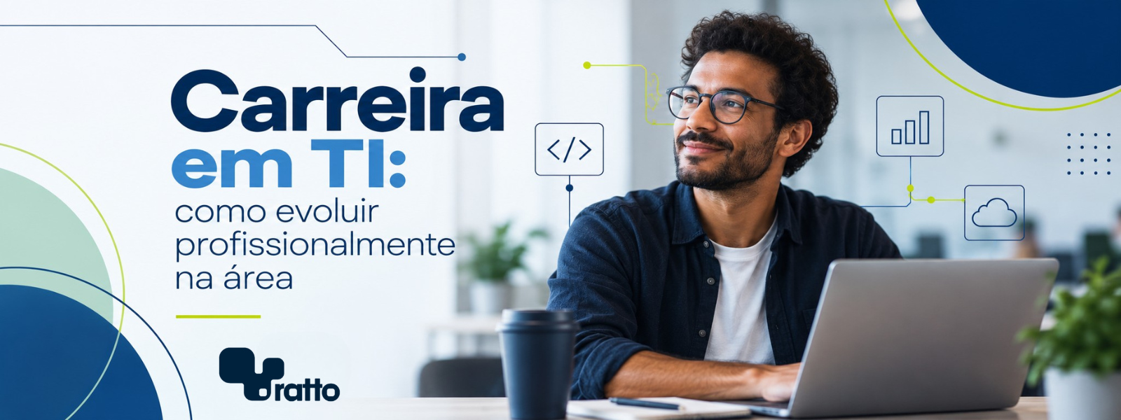 Carreira em TI: como evoluir profissionalmente na área